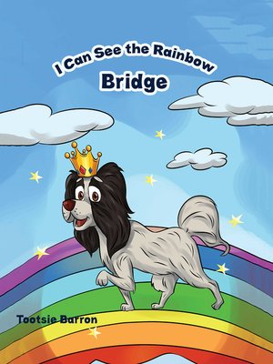 cover image of I Can See the Rainbow Bridge